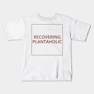 Recovering Plantaholic Classic Rust Metal Dirty Square Design Kids T-Shirt